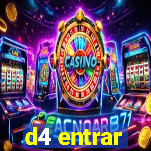 d4 entrar